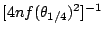 $[4nf(\theta_{1/4})^2]^{-1}$